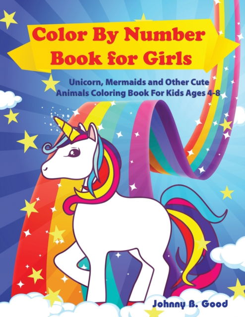 Cover for Johnny B Good · Color By Number Book for Girls (Paperback Book) (2020)