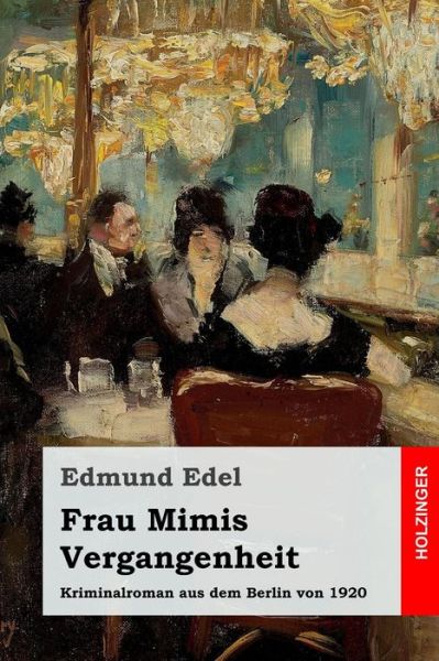 Cover for Edmund Edel · Frau Mimis Vergangenheit (Paperback Book) (2019)