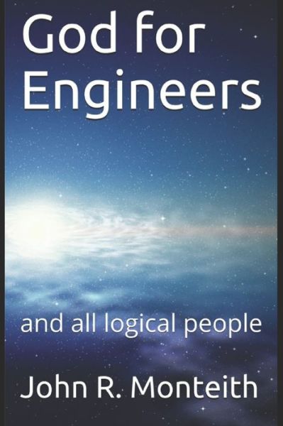 Cover for John R Monteith · God for Engineers (Taschenbuch) (2019)