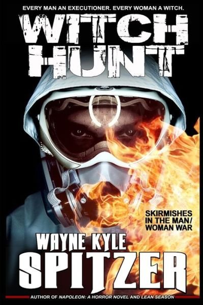 Cover for Wayne Kyle Spitzer · Witch Hunt (Paperback Book) (2019)
