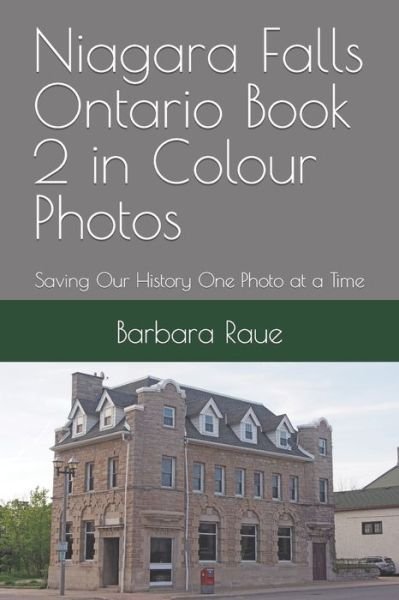 Cover for Barbara Raue · Niagara Falls Ontario Book 2 in Colour Photos (Pocketbok) (2018)