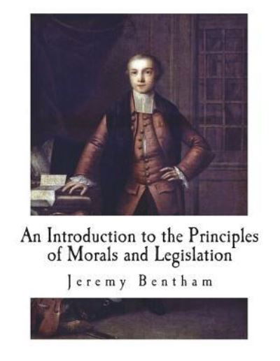 Cover for Jeremy Bentham · An Introduction to the Principles of Morals and Legislation (Paperback Book) (2018)