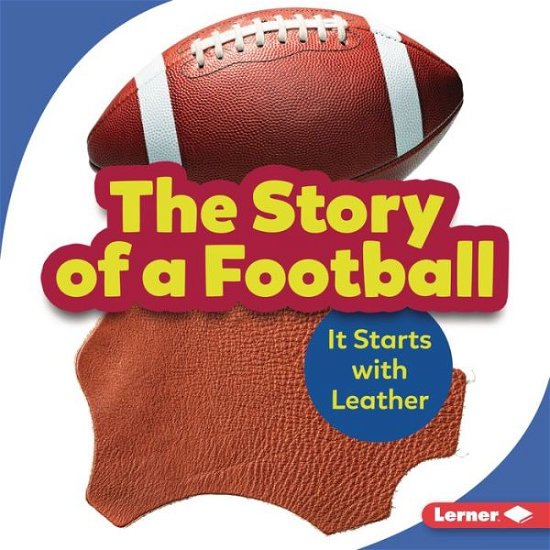 Cover for Robin Nelson · Story of a Football (Book) (2021)
