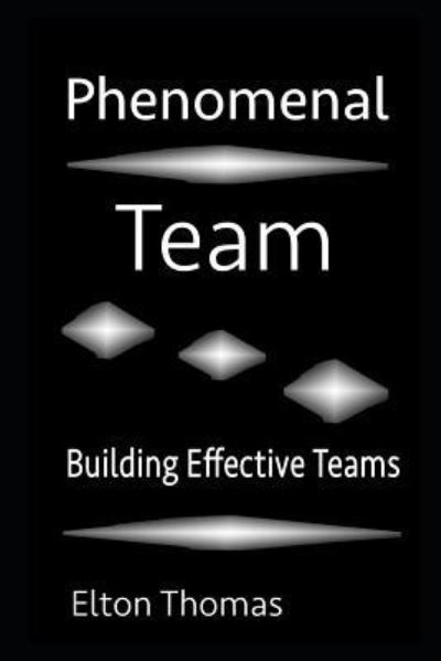 Cover for Elton Thomas · Phenomenal Team (Paperback Book) (2018)