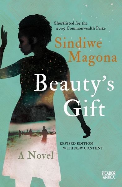 Cover for Sindiwe Magona · Beauty's Gift A Novel (Taschenbuch) (2018)