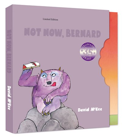 Cover for David McKee · Not Now, Bernard: Limited Edition Slipcase (Book) [35th anniversary limited signed and numbered editi edition] (2015)