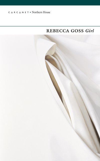 Cover for Rebecca Goss · Girl (Paperback Book) (2019)