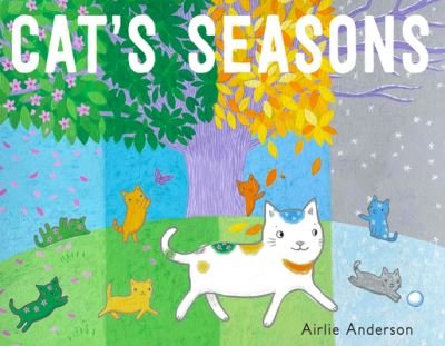 Cover for Airlie Anderson · Cat's Seasons - Child's Play Library (Taschenbuch) (2023)