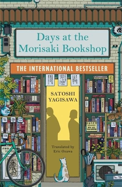 Cover for Satoshi Yagisawa · Days at the Morisaki Bookshop: The perfect book to curl up with - for lovers of Japanese translated fiction everywhere (Paperback Bog) (2023)