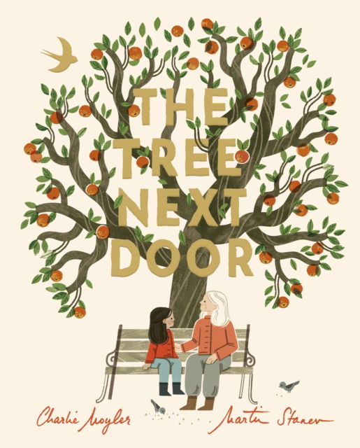 Cover for Moyler, Charlie (Art Director - Stripes Publishing) · The Tree Next Door (Hardcover Book) (2023)