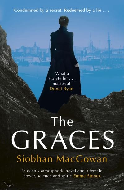 Cover for Siobhan MacGowan · The Graces: The captivating historical novel for fans of Stacey Halls (Paperback Bog) (2024)