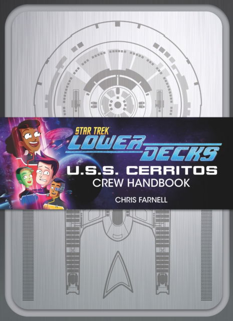 Star Trek: Lower Decks - Crew Handbook - Chris Farnell - Books - Titan Books Ltd - 9781803361239 - December 19, 2023