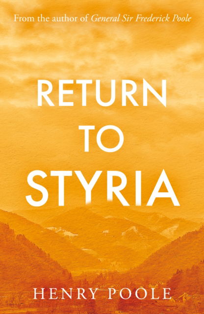 Cover for Henry Poole · Return to Styria (Paperback Book) (2025)