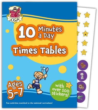 Cover for CGP Books · New 10 Minutes a Day Times Tables for Ages 5-7 (with reward stickers) - CGP KS1 Activity Books and Cards (Paperback Bog) (2023)
