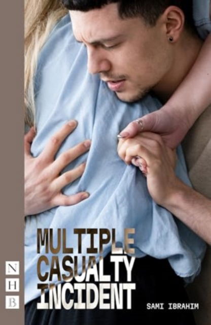 Cover for Sami Ibrahim · Multiple Casualty Incident - NHB Modern Plays (Paperback Book) (2024)