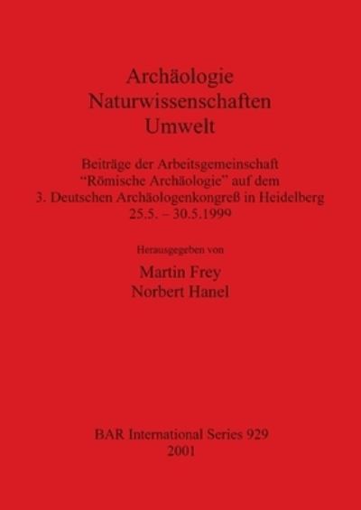 Cover for Martin Frey · Archaologie - Naturwissenschaften - Umwelt (Paperback Book) (2001)