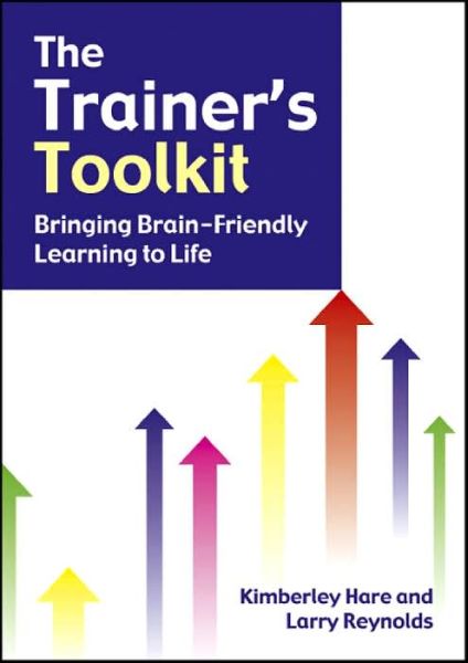 Cover for Kimberley Hare · The Trainer's Toolkit: Bringing Brain-Friendly Learning to Life (Pocketbok) (2003)