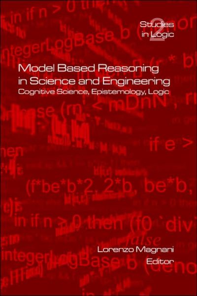 Cover for L Magnani · Model Based Reasoning in Science and Engineering (Paperback Book) (2006)