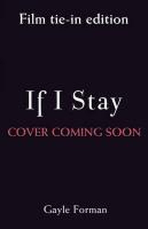 Cover for Gayle Forman · If I Stay - If I Stay (Paperback Bog) (2014)