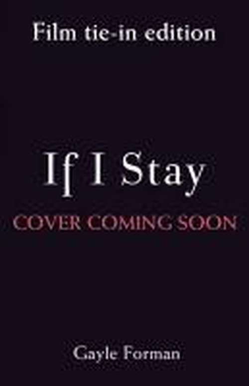 Cover for Gayle Forman · If I Stay - If I Stay (Pocketbok) (2014)
