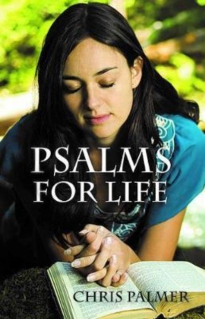 Cover for Chris Palmer · Psalms for Life (Pocketbok) (2019)