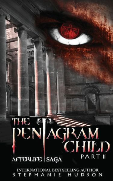 Cover for Stephanie Hudson · The Pentagram Child - Part Two (Paperback Book) (2020)