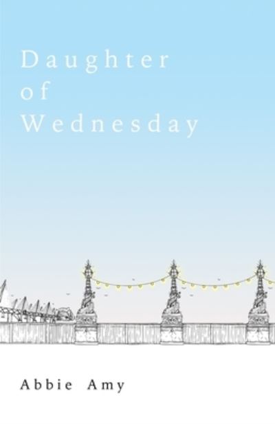 Cover for Abbie Amy · Daughter of Wednesday (Paperback Book) (2020)