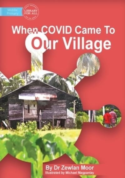 Cover for Zewlan Moor · When Covid Came to Our Village (Buch) (2022)