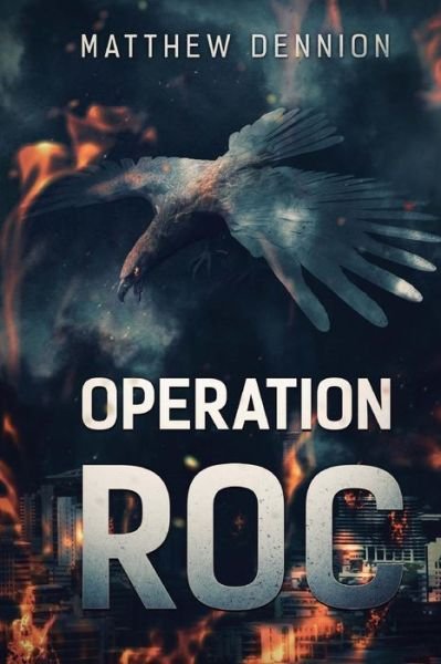 Cover for Matthew Dennion · Operation R.o.c: a Kaiju Thriller (Paperback Bog) (2015)