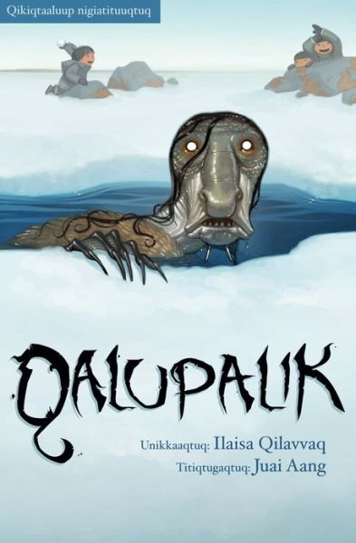 Cover for Elisha Kilabuk · The Qalupalik: Inuktitut (Paperback Book) (2011)