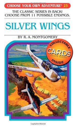 Cover for R. A. Montgomery · Silver Wings (Choose Your Own Adventure #23) (Taschenbuch) (2007)
