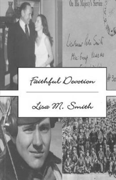 Cover for Lisa Smith · Faithful Devotion (Inbunden Bok) (2009)