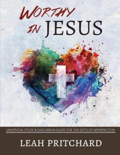 Cover for Leah Pritchard · Worthy In Jesus (Paperback Book) (2015)