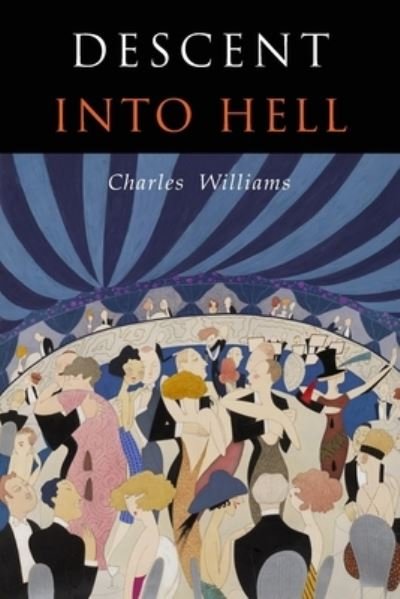 Cover for Williams, Charles (University of Washington Tacoma) · Descent into Hell (Paperback Book) (2019)