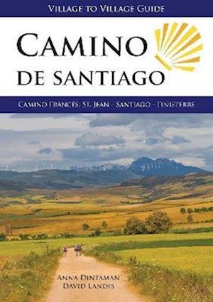 Cover for Anna Dintaman · Camino de Santiago: Camino Frances St. Jean - Santiago - Finisterre (Paperback Book) [New edition] (2023)