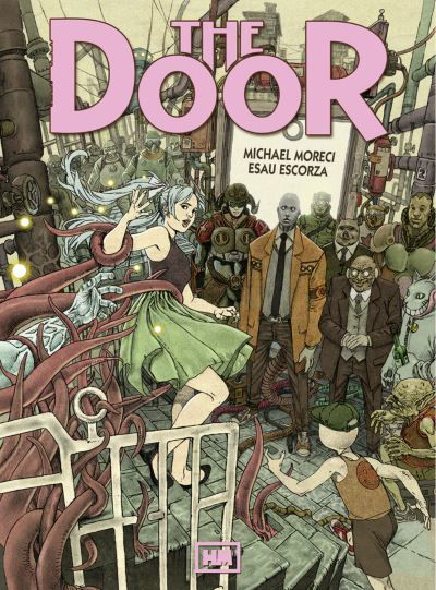 The Door - Michael Moreci - Książki - Heavy Metal Magazine - 9781947784239 - 6 października 2022