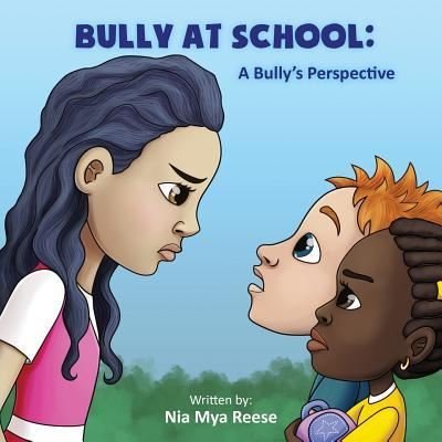 Cover for Nia Mya Reese · Bully At School (Paperback Bog) (2017)