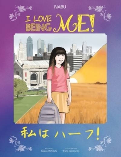 Cover for Jessica Michibata · I Love Being Me! (Paperback Book) (2021)