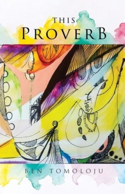 Cover for Ben Tomoloju · This Proverb (Paperback Book) [Large type / large print edition] (2020)