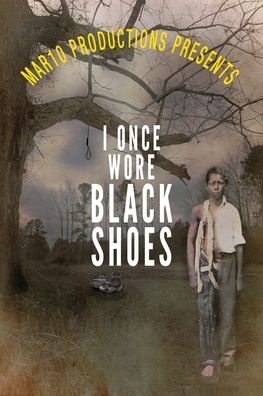 Cover for Mar10 · Mar10 Productions Presents I Once Wore Black Shoes (Book) (2021)