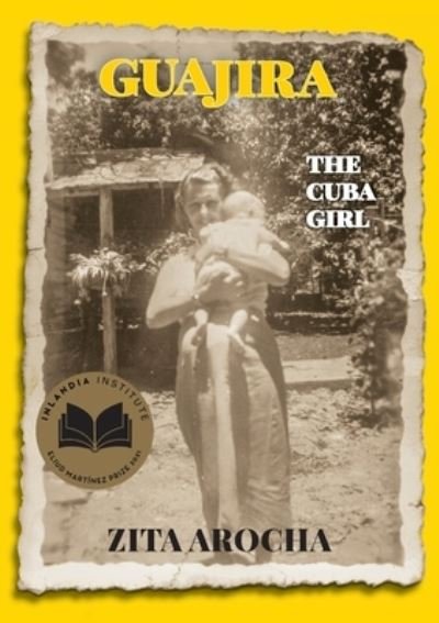 Cover for Zita Arocha · Guajira, the Cuba Girl (Buch) (2024)