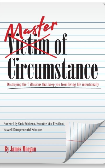 Cover for James Morgan · Master of Circumstance (Hardcover Book) (2022)