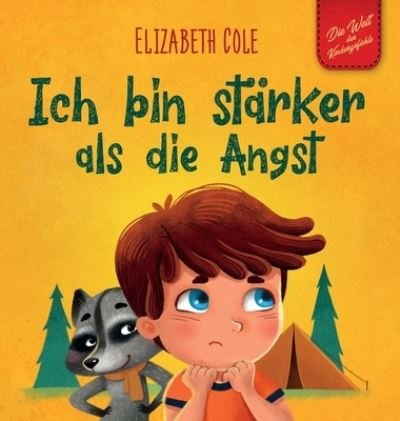 Cover for Elizabeth Cole · Ich Bin Stärker Als Die Angst (Book) (2022)