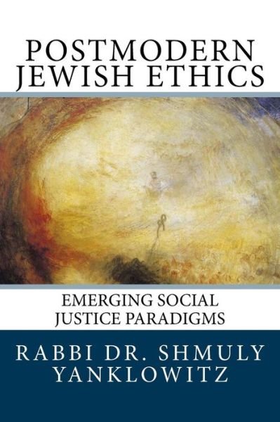 Cover for Shmuly Yanklowitz · Postmodern Jewish Ethics (Paperback Bog) (2017)