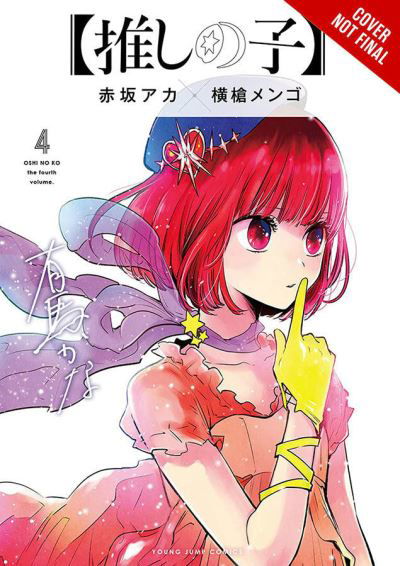 Cover for Aka Akasaka · [Oshi No Ko], Vol. 4 (Paperback Book) (2023)