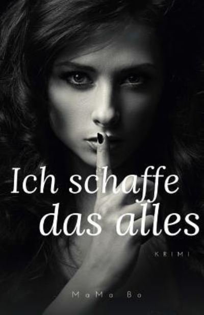 Cover for Mama Bo · Ich Schaffe Das Alles (Paperback Book) (2017)