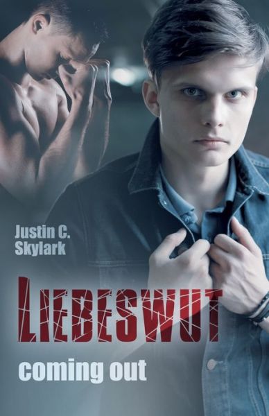 Cover for Justin C Skylark · Liebeswut (Paperback Book) (2017)