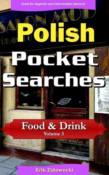 Cover for Erik Zidowecki · Polish Pocket Searches - Food &amp; Drink - Volume 3 (Paperback Book) (2017)