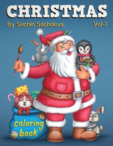 Cover for Sachin Sachdeva · Christmas Coloring Book for Kids Winter Season Book for Boys &amp; Girls (Paperback Book) (2017)