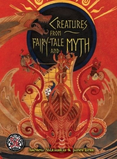 Creatures from Fairy-Tale and Myth (5e) - Andrew Valkauskas - Książki - Pendelhaven - 9781988051239 - 25 listopada 2019